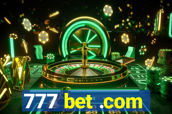 777 bet .com